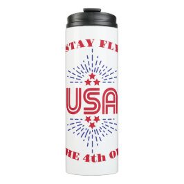 Blijf vliegen het is 4 juli thermosbeker