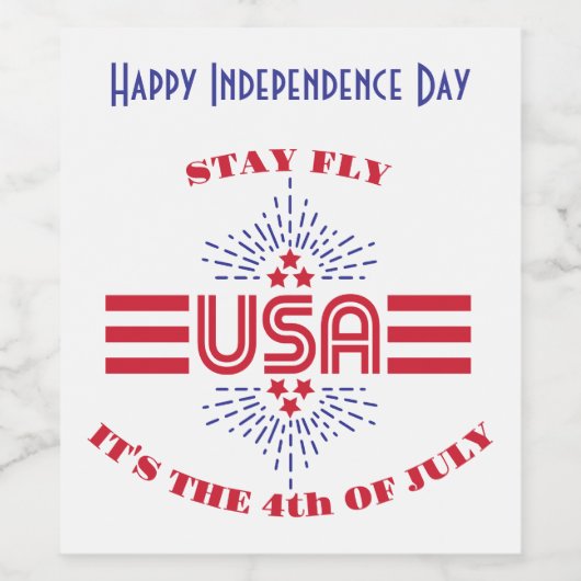 Blijf vliegen het is 4 juli wijn etiket (Enkel label)