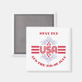 Blijf vliegen het is de 4 juli Magnet (Voorkant / Achterkant)