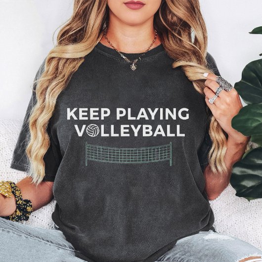 Blijf Volleybal Spelen T-shirt