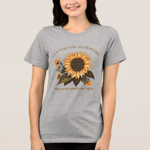 "Blijf voor de Zonnebloemen" Preventie van Zelfmoo Tri-Blend Shirt