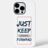 Blijf Vooruit Gaan – Motiverende Quote Case-Mate iPhone Case (Achterkant)
