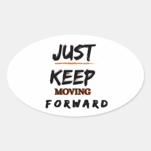 Blijf Vooruit Gaan Motiverende Sticker (Voorkant)