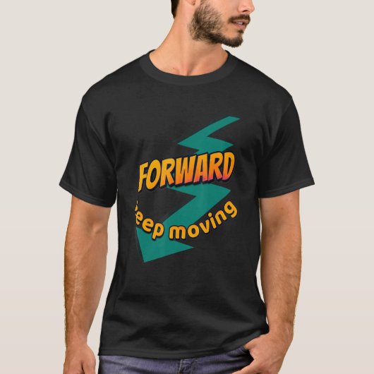 Blijf vooruit t-shirt (Voorkant)