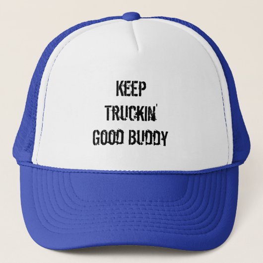 Blijf Vrachtwagenrijden Goede Buddy Trucker Pet (Voorkant)