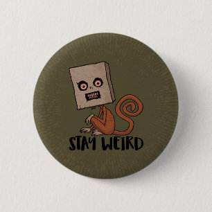 Blijf vreemde zwarte aap ronde button 5,7 cm