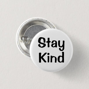 Blijf Vriendelijk   Inspiratie Pin Ronde Button 3,2 Cm