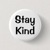 Blijf Vriendelijk | Inspiratie Pin Ronde Button 3,2 Cm (Voorkant)