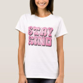 Blijf Vriendelijk – Retro Groovy Roze T-shirt (Voorkant)