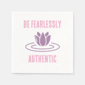 Blijf waar, blijf vet: onbevreesd authentiek" servet (Voorkant)