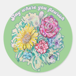 Blijf waar je bloeit ronde sticker