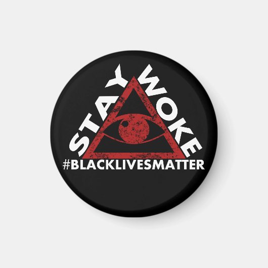 Blijf wakker #blacklivesmatter Protest verontrust Magneet (Voorkant)