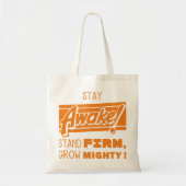 Blijf wakker, blijf standvastig. Grow Mighty Tote Bag (Voorkant)