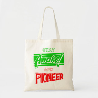 Blijf wakker en pioneer tote bag