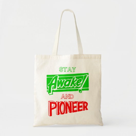 Blijf wakker en pioneer tote bag (Voorkant)