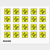 BLIJF WAKKER WAARSCHUWINGSBORD VIERKANTE STICKER (Vel)