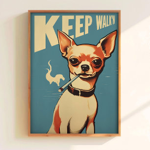 Blijf Wandelen Poster Hipster Hond Kunstprint Grap