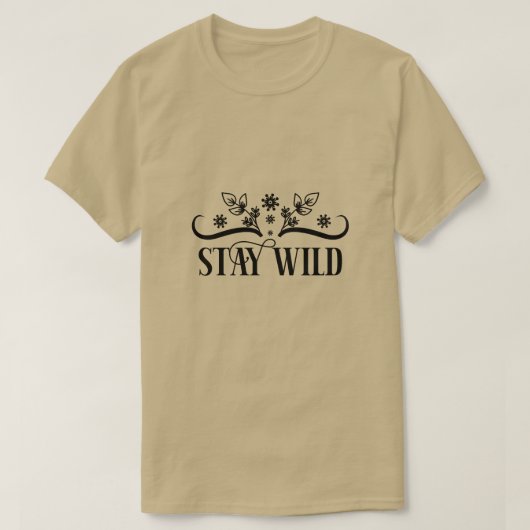 Blijf wild01 t-shirt (Design voorkant)