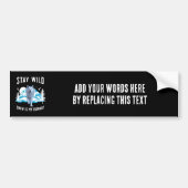Blijf Wild Arctische Wolf Bumpersticker (Voorkant)