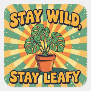 Blijf wild bladrijk Botanische Plant Vierkante Sticker