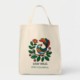 Blijf Wild. Blijf Kleurrijke Vogel Tote Bag