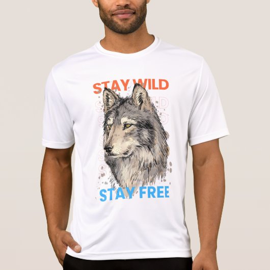 BLIJF WILD BLIJF VRIJ T-SHIRT (Voorkant)