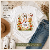 Blijf Wild Bloem Kind Boho Bloem Grafisch T-shirt