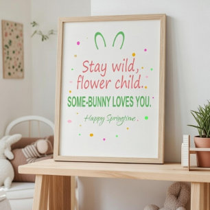 Blijf wild, bloemenkind perfect poster