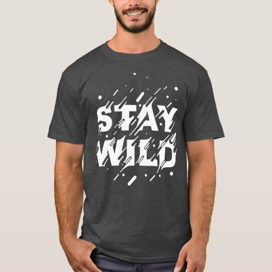 Blijf Wild Boho Style T-shirt (Voorkant)