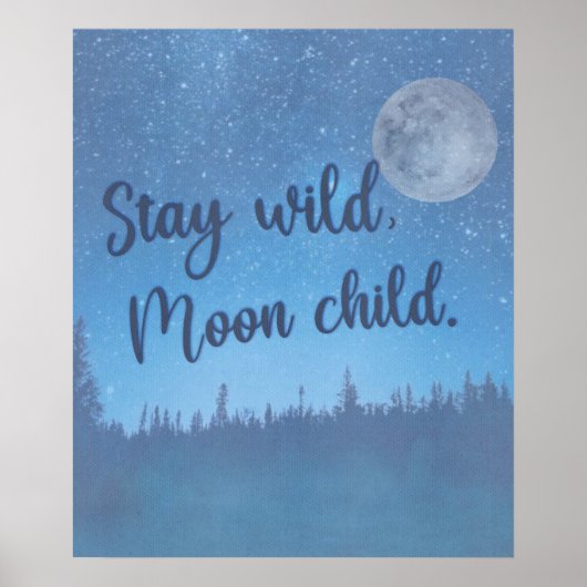 Blijf wild citaat poster sterrenhemel (Voorkant)