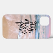 Blijf wild en vrij | Quote voor strandfotografie Case-Mate iPhone Case (Achterkant (horizontaal))