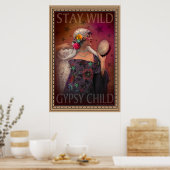 Blijf Wild Gypsy kind Poster (Keuken)