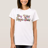 Blijf Wild Hippie Kind T-shirt (Voorkant)