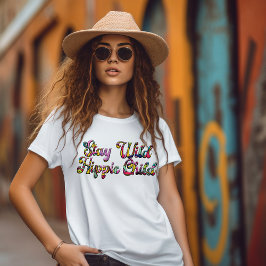 Blijf Wild Hippie Kind T-shirt