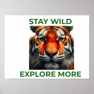 Blijf Wild Meer Verkennen Tijgerposter Reizen Muur Poster
