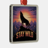 Blijf Wild Metalen Ornament (Rechts)