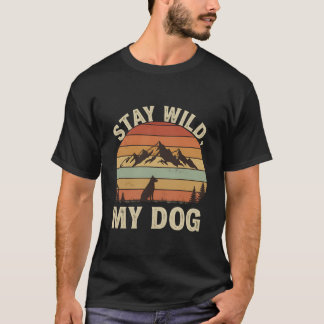 Blijf Wild Mijn Hond Vintage T-Shirt