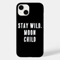 Blijf wild, Moon Child