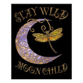 Blijf Wild Moon Child Quote Golden Dragonfly & Moo Perfect Poster (Voorkant)