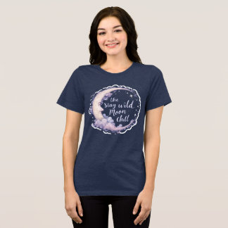 Blijf Wild Moon Chill - Celestial Calm Design Tri-Blend Shirt