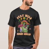Blijf Wild Moon Kind Kikker Paddestoel Hippie 80s T-shirt (Voorkant)