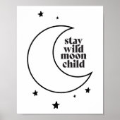 Blijf Wild Moon Kind Poster (Voorkant)