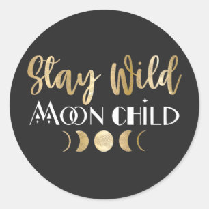 Blijf Wild Moon Kind Ronde Sticker