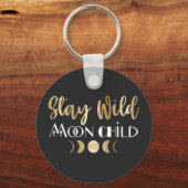 Blijf Wild Moon Kind Sleutelhanger (Voorkant)