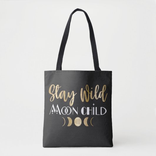 Blijf Wild Moon Kind Tote Bag (Voorkant)