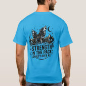 Blijf Wild Nooit Getemd Wolf Sterkte In De Roedel T-shirt (Achterkant)