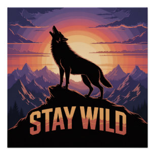 Blijf Wild Perfect Poster