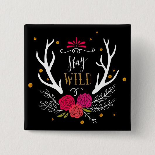 Blijf Wild Vierkante Button 5,1 Cm (Voorkant)