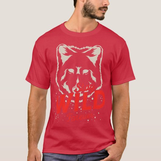 Blijf Wild Voor Altijd T-shirt (Voorkant)