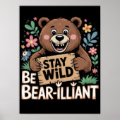 Blijf wild Wees Beer-geniaal Poster (Voorkant)